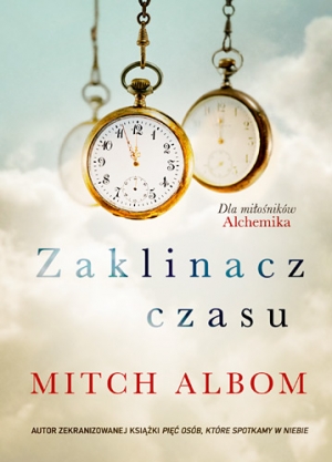Mitch Albom - Zaklinacz czasu