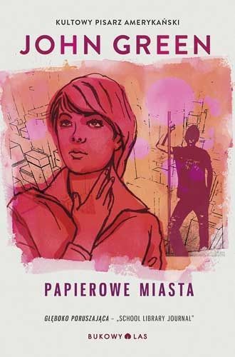 John Green - Papierowe miasta