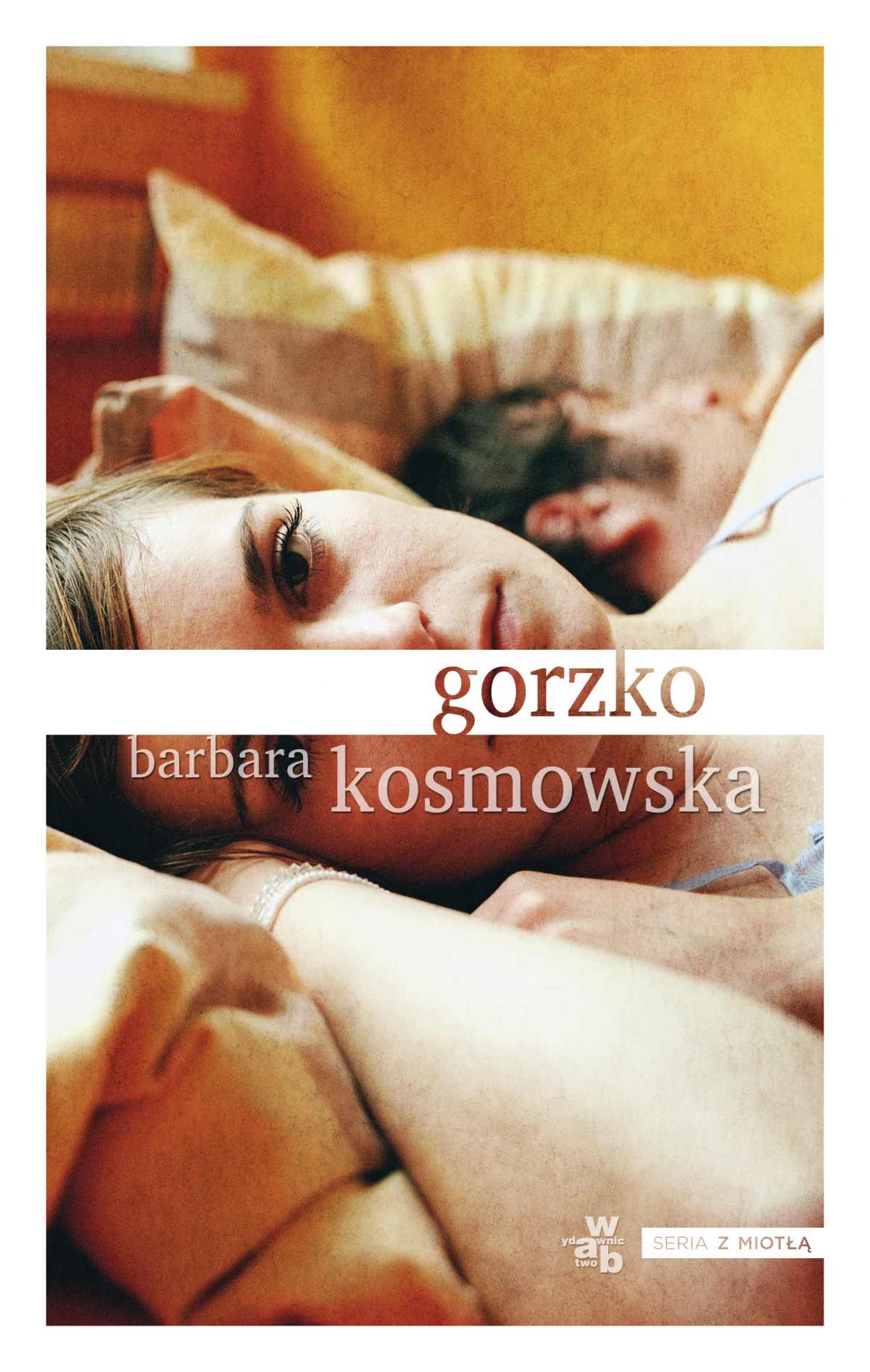 Barbara Kosmowska - ,,Gorzko